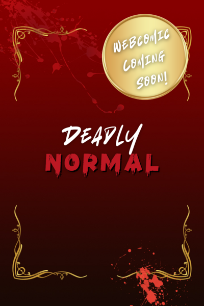 Deadly Normal