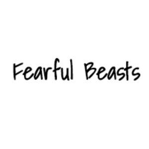 Fearful Beasts