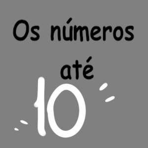 Os n&uacute;meros at&eacute; 10