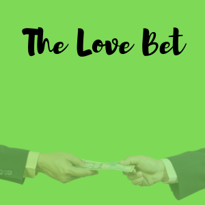 Chapter 6 - Love bet