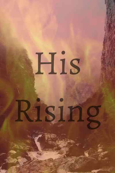 His Rising