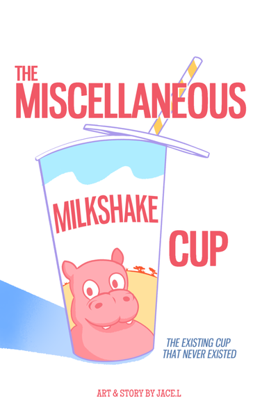 The Miscellaneous Milkshake Cup