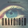 Unavoided: The Unexpected Chronicles