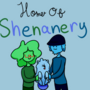 Home Of Shenanery