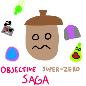 Objective Super-Zero Saga III