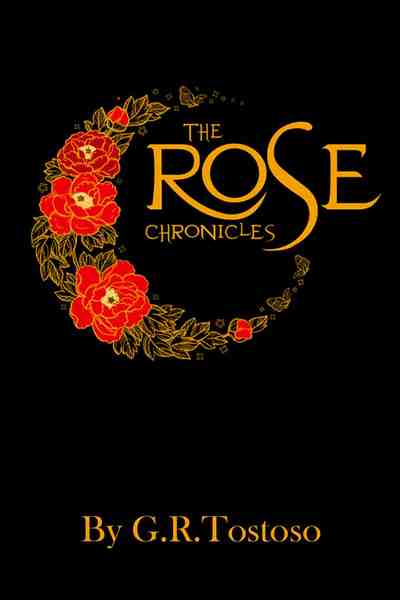 The Rose Chronicles