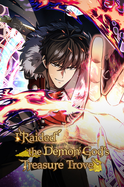 I Raided the Demon God's Treasure Trove