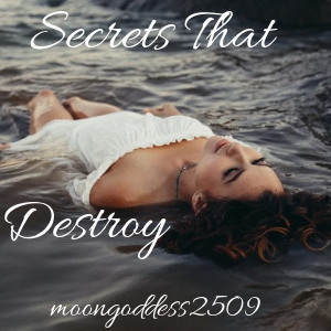 Secrets That Destroy