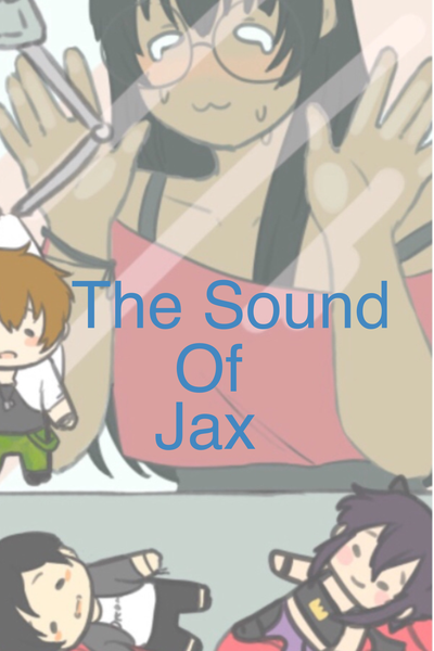 The Sound of Jax