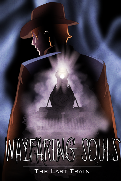 Wayfaring Souls: The Last Train