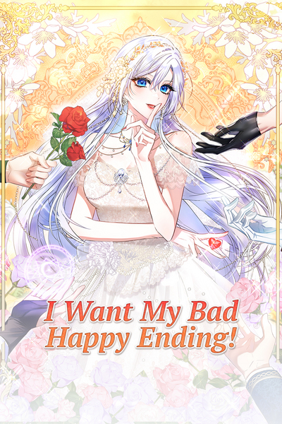 I Want My Bad Happy Ending!