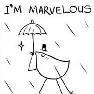 I'm marvelous