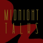 Midnight talks
