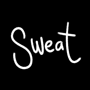 Sweat