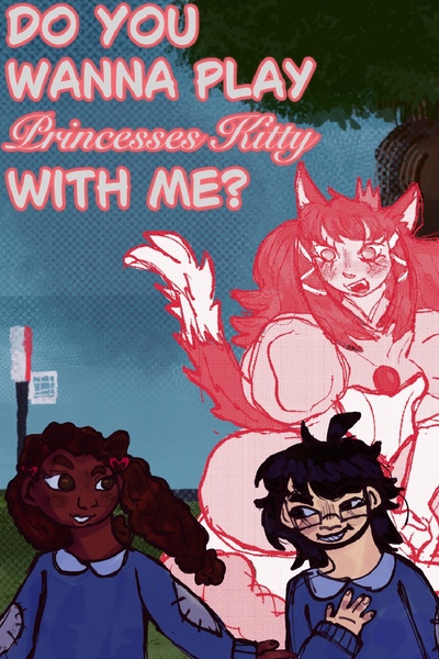 Do You Wanna Play Princess Kitty With Me?