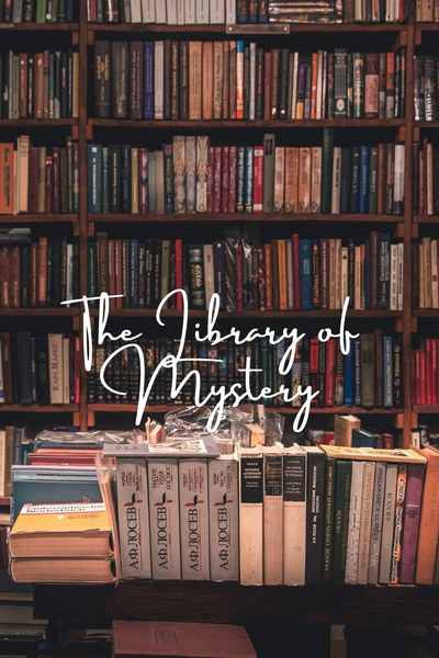 The Library of Mystery