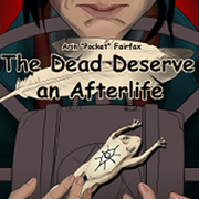 The Dead Deserve an Afterlife - Pocket AU Short Comic