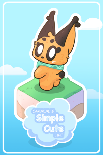 Caracal's Simple Cute Life