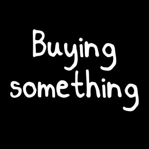 Buying something