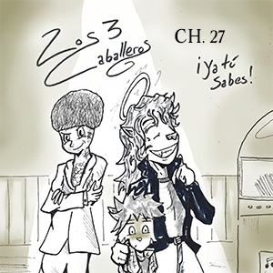 CHAPTER 27 - YA TU SABES