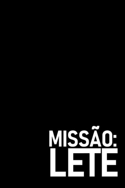 Missão: Lete