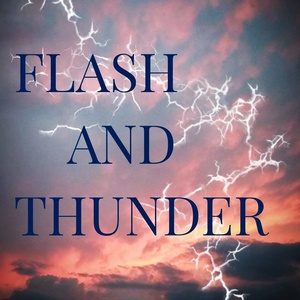 Flash and Thunder