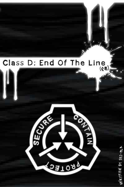 Class D: The end of the line (EN)