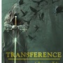 Transference: A Bringers Tale