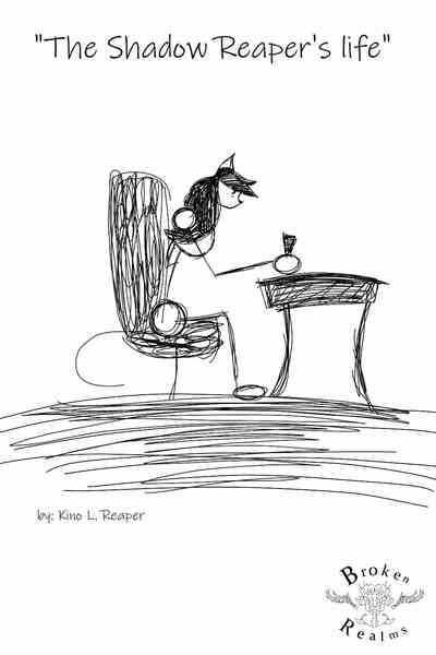 The Shadow Reaper's life