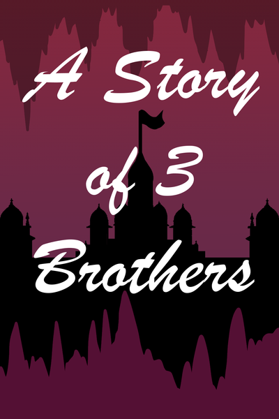 A story of 3 brothers