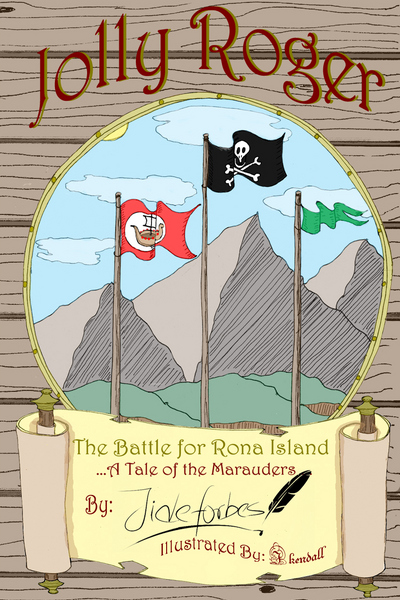 Jolly Roger: A Tale of The Marauders.