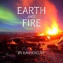Earth and Fire