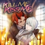 Kill Me, Kiss Me