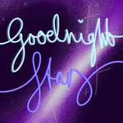 goodnight, stars.