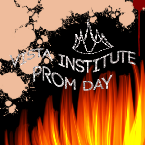 Chapter 11 : Vista Institute Prom Day
