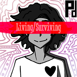 (OLD) LIVING/SURVIVING