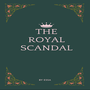 Royal scandal 