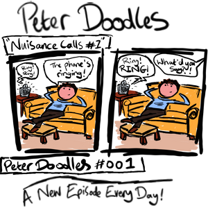 Peter Doodles #1 - "Nuisance Calls #1"