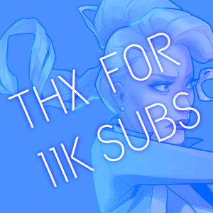 THANKS FOR 11K SUBS!