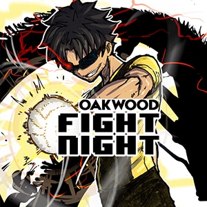 Oakwood: Fight Night