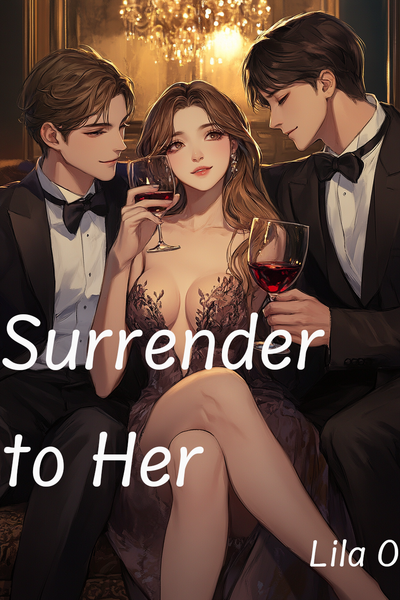  Surrender to Her