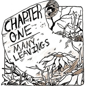 Chapter One: Many Leavings. Page One.