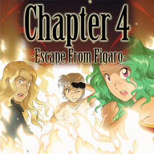 Chapter 4: Escape From Figaro