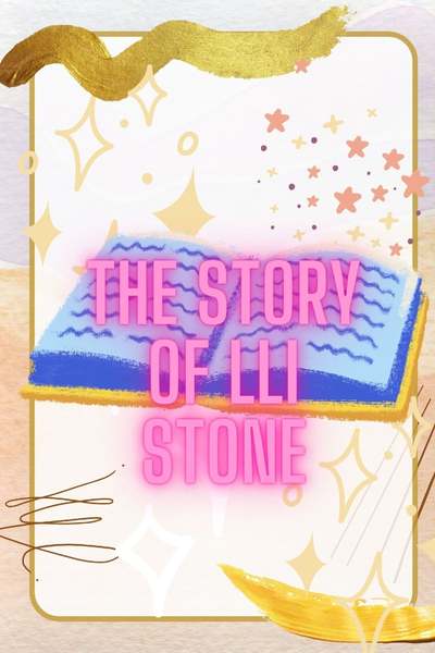 The story of Lli stone