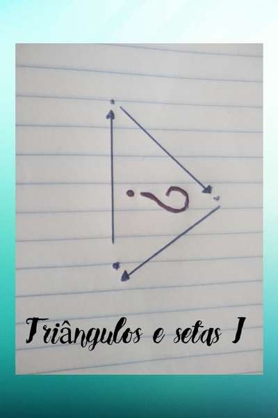 Triângulos e Setas
