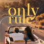 The Only Rule
