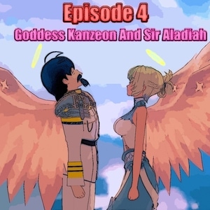Goddess Kanzeon and Sir Aladiah