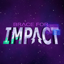 Brace for Impact: Featuring Unidentified Alien Fluids