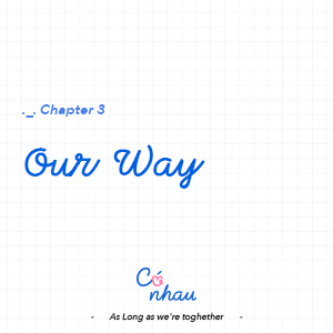 Chapter 3: Our Way
