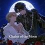 Chains of the Moon